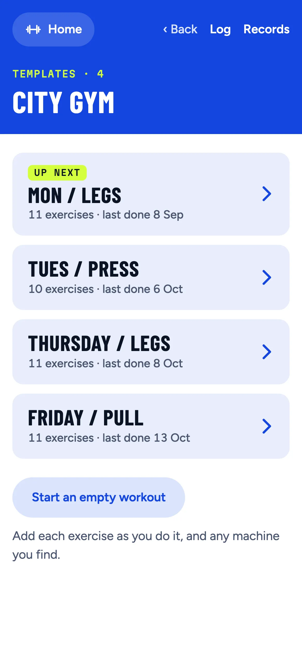 A gym's templates in Resist, with the one done longest ago marked Up next